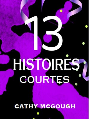 cover image of 13 HISTOIRES COURTES